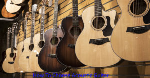 How To Choose Acoustic Guitar
